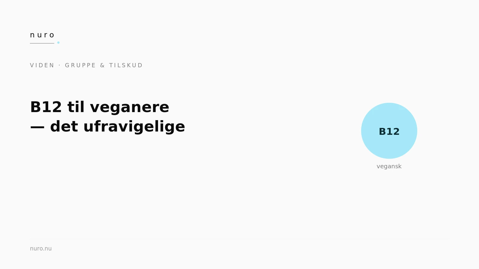 B12 til veganere — Nuro Viden